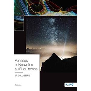 JP D'Illiberis - Pensées et Nouvelles au Fil du temps - Preis vom 15.06.2026 05:30:30 h JP D'Illiberis - Pensées et Nouvelles au Fil du temps - Preis vom 15.06.2026 05:30:30 h