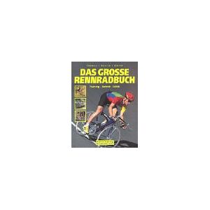 Steve Thomas - Das große Rennradbuch - Preis vom 13.06.2026 05:28:29 h Steve Thomas - Das große Rennradbuch - Preis vom 13.06.2026 05:28:29 h