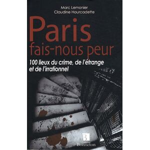 Marc Paris, fais-nous peur : 100 lieux du crime, de l'étrange et de l'irrationnel - Preis vom 16.06.2026 05:30:18 h Marc Paris, fais-nous peur : 100 lieux du crime, de l'étrange et de l'irrationnel - Preis vom 16.06.2026 05:30:18 h