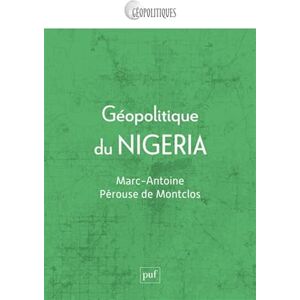 Marc Géopolitique du Nigeria - Preis vom 16.06.2026 05:30:18 h Marc Géopolitique du Nigeria - Preis vom 16.06.2026 05:30:18 h