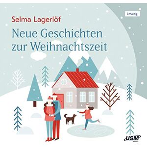Selma Lagerlöf - Neue Geschichten zur Weihnachtszeit - Preis vom 15.06.2026 05:30:30 h Selma Lagerlöf - Neue Geschichten zur Weihnachtszeit - Preis vom 15.06.2026 05:30:30 h