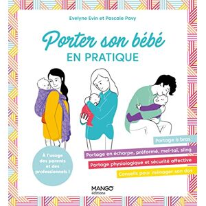 Evelyne Evin - Porter son bébé en pratique - Preis vom 14.06.2026 05:24:48 h Evelyne Evin - Porter son bébé en pratique - Preis vom 14.06.2026 05:24:48 h