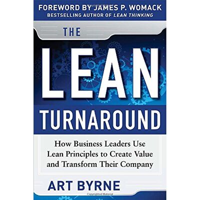 ART The Lean Turnaround: How Business Leaders Use Lean Principles to Create Value and Transform Their Company - Preis vom 07.08.2026 11:47:26 h ART The Lean Turnaround: How Business Leaders Use Lean Principles to Create Value and Transform Their Company - Preis vom 07.08.2026 11:47:26 h