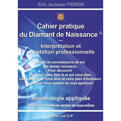 Jackson Cahier pratique du diamant de naissance : interprétation et orientation professionnelle : numérologie appliquée, pour être la meilleure version de vous-même - Preis vom 16.06.2026 05:30:18 h Jackson Cahier pratique du diamant de naissance : interprétation et orientation professionnelle : numérologie appliquée, pour être la meilleure version de vous-même - Preis vom 16.06.2026 05:30:18 h