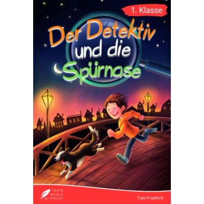 Toni Friedrich - Erstlesebuch 1. Klasse - Der Detektiv und die Spürnase: Die spannenden Abenteuer von Jonas und Balu zum Lesenlernen für Jungen ab 6 Jahren (Erstleser Jungen 1. Klasse) - Preis vom 22.09.2026 03:35:57 h Toni Friedrich - Erstlesebuch 1. Klasse - Der Detektiv und die Spürnase: Die spannenden Abenteuer von Jonas und Balu zum Lesenlernen für Jungen ab 6 Jahren (Erstleser Jungen 1. Klasse) - Preis vom 22.09.2026 03:35:57 h