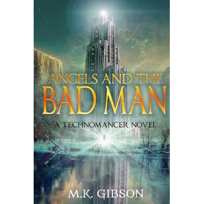 K.M. Gibson - Angels and the Bad Man (The Technomancer Novels, Band 3) - Preis vom 23.09.2026 03:31:32 h K.M. Gibson - Angels and the Bad Man (The Technomancer Novels, Band 3) - Preis vom 23.09.2026 03:31:32 h