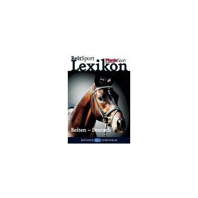 Kathrein Reitsport Lexikon. Reiten-Deutsch - Preis vom 20.06.2026 05:23:55 h Kathrein Reitsport Lexikon. Reiten-Deutsch - Preis vom 20.06.2026 05:23:55 h