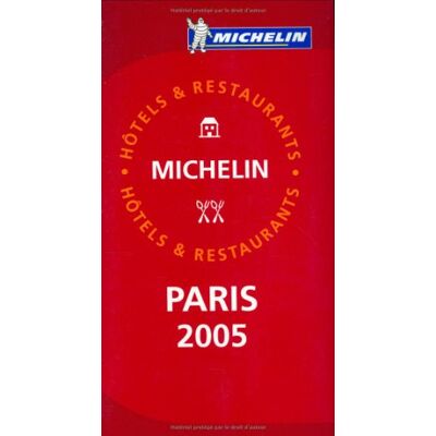 Michelin Paris 2005 : sélection d'hôtels et de restaurants - Preis vom 17.06.2026 05:34:31 h Michelin Paris 2005 : sélection d'hôtels et de restaurants - Preis vom 17.06.2026 05:34:31 h