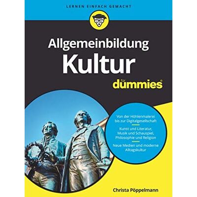 Christa Pöppelmann - Allgemeinbildung Kultur für Dummies - Preis vom 22.06.2026 11:45:37 h Christa Pöppelmann - Allgemeinbildung Kultur für Dummies - Preis vom 22.06.2026 11:45:37 h