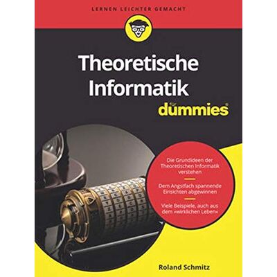 Roland Schmitz - Theoretische Informatik für Dummies - Preis vom 22.09.2026 03:35:57 h Roland Schmitz - Theoretische Informatik für Dummies - Preis vom 22.09.2026 03:35:57 h