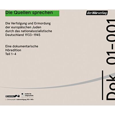 Bibiana Beglau - Die Quellen sprechen: Die Verfolgung und Ermordung der europäischen Juden durch das nationalsozialistische Deutschland 1933-1945 - Preis vom 26.06.2026 07:41:50 h Bibiana Beglau - Die Quellen sprechen: Die Verfolgung und Ermordung der europäischen Juden durch das nationalsozialistische Deutschland 1933-1945 - Preis vom 26.06.2026 07:41:50 h