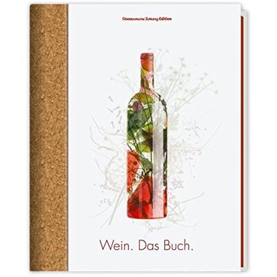 Hrsg. Ralf Frenzel - Wein. Das Buch. - Preis vom 22.06.2026 23:23:57 h Hrsg. Ralf Frenzel - Wein. Das Buch. - Preis vom 22.06.2026 23:23:57 h