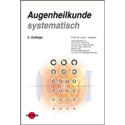 Hansen Augenheilkunde systematisch - Preis vom 23.06.2026 11:45:09 h Hansen Augenheilkunde systematisch - Preis vom 23.06.2026 11:45:09 h