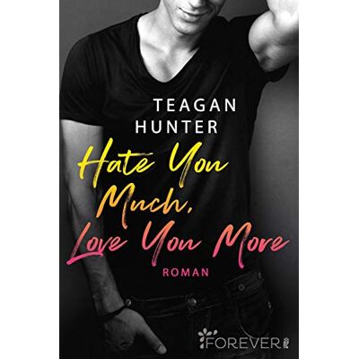 Hunter Hate You Much, Love You More: Roman (College Love, Band 2) - Preis vom 23.06.2026 11:45:09 h Hunter Hate You Much, Love You More: Roman (College Love, Band 2) - Preis vom 23.06.2026 11:45:09 h