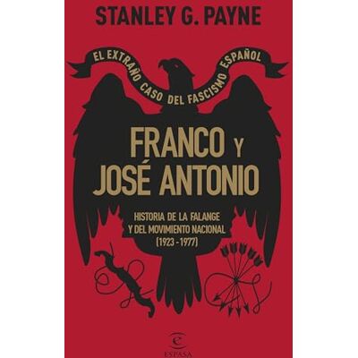 Stanley Franco y José Antonio. El extraño caso del fascismo español: Historia de la Falange y del Movimiento Nacional (1923-1977) (NO FICCIÓN) - Preis vom 07.08.2026 11:47:26 h Stanley Franco y José Antonio. El extraño caso del fascismo español: Historia de la Falange y del Movimiento Nacional (1923-1977) (NO FICCIÓN) - Preis vom 07.08.2026 11:47:26 h