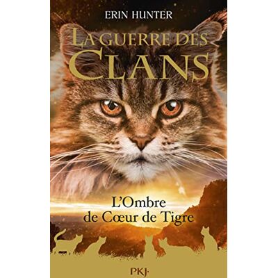 Hunter La guerre des clans. L'ombre de Coeur de Tigre - Preis vom 24.06.2026 07:42:13 h Hunter La guerre des clans. L'ombre de Coeur de Tigre - Preis vom 24.06.2026 07:42:13 h
