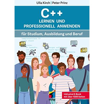 Ulla Kirch - C++ Lernen und professionell anwenden: Für Studium, Ausbildung und Beruf. Inkl. E-Book mit über 500 Bonus-Seiten.(mitp Professional) - Preis vom 18.06.2026 05:44:55 h Ulla Kirch - C++ Lernen und professionell anwenden: Für Studium, Ausbildung und Beruf. Inkl. E-Book mit über 500 Bonus-Seiten.(mitp Professional) - Preis vom 18.06.2026 05:44:55 h