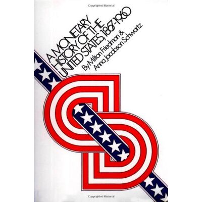 Milton Friedman - Monetary History of the United States, 1867-1960 (National Bureau of Economic Research Publications) - Preis vom 22.09.2026 03:35:57 h Milton Friedman - Monetary History of the United States, 1867-1960 (National Bureau of Economic Research Publications) - Preis vom 22.09.2026 03:35:57 h