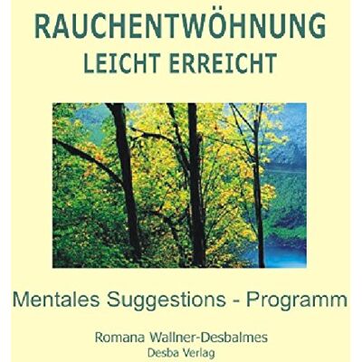 Romana Wallner-Desbalmes - Rauchentwöhnung leicht gemacht. Suggestions-Programm mit hypnotischer Wirkung: Der einfachste Weg Nichtraucher zu werden und zu bleiben - Preis vom 20.06.2026 05:23:55 h Romana Wallner-Desbalmes - Rauchentwöhnung leicht gemacht. Suggestions-Programm mit hypnotischer Wirkung: Der einfachste Weg Nichtraucher zu werden und zu bleiben - Preis vom 20.06.2026 05:23:55 h