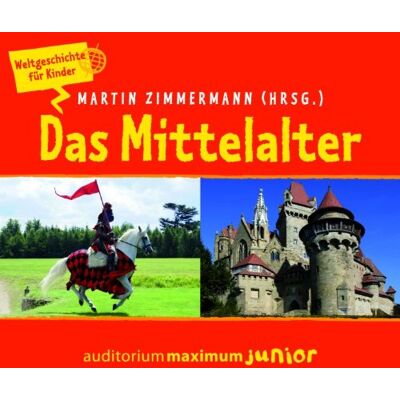 Axel Thielmann - Das Mittelalter: Weltgeschichte für Kinder - Preis vom 22.06.2026 11:45:37 h Axel Thielmann - Das Mittelalter: Weltgeschichte für Kinder - Preis vom 22.06.2026 11:45:37 h