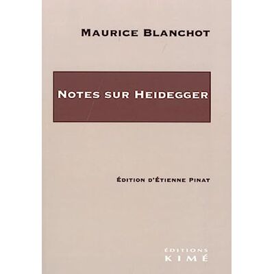 Maurice Blanchot - Notes sur Heidegger - Preis vom 20.06.2026 05:23:55 h Maurice Blanchot - Notes sur Heidegger - Preis vom 20.06.2026 05:23:55 h