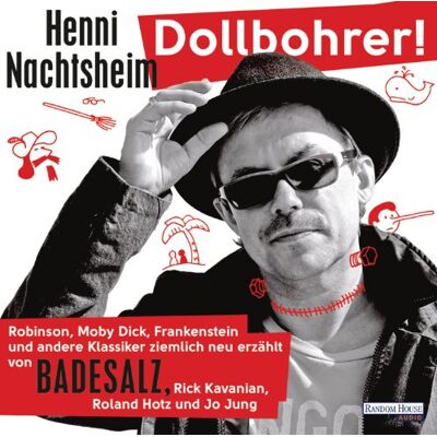 Henni Nachtsheim - Dollbohrer!: Robinson, Moby Dick, Frankenstein und andere Klassiker ziemlich neu erzählt - Preis vom 17.06.2026 05:34:31 h Henni Nachtsheim - Dollbohrer!: Robinson, Moby Dick, Frankenstein und andere Klassiker ziemlich neu erzählt - Preis vom 17.06.2026 05:34:31 h