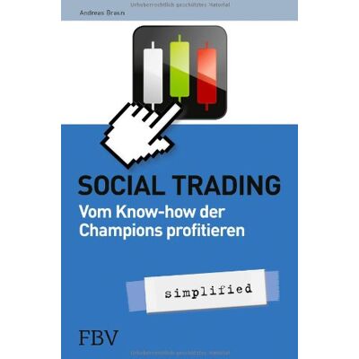 Braun Social Trading - simplified: Vom Know-How der Champions profitieren - Preis vom 19.06.2026 05:29:47 h Braun Social Trading - simplified: Vom Know-How der Champions profitieren - Preis vom 19.06.2026 05:29:47 h