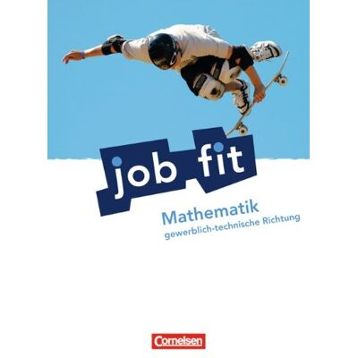 Neuhaus, Dr. Kornelia - Job Fit - Mathematik - Allgemeine Ausgabe: Gewerblich-technische Richtung: Schülerbuch mit eingelegten Lösungen - Preis vom 19.06.2026 05:29:47 h Neuhaus, Dr. Kornelia - Job Fit - Mathematik - Allgemeine Ausgabe: Gewerblich-technische Richtung: Schülerbuch mit eingelegten Lösungen - Preis vom 19.06.2026 05:29:47 h
