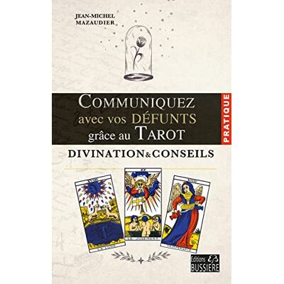 Jean-Michel Mazaudier - Communiquez avec vos défunts grâce au tarot : divination & conseils - Preis vom 19.06.2026 05:29:47 h Jean-Michel Mazaudier - Communiquez avec vos défunts grâce au tarot : divination & conseils - Preis vom 19.06.2026 05:29:47 h