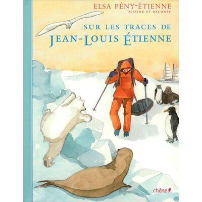 Elsa Sur les traces de Jean-Louis Etienne - Preis vom 24.06.2026 07:42:13 h Elsa Sur les traces de Jean-Louis Etienne - Preis vom 24.06.2026 07:42:13 h