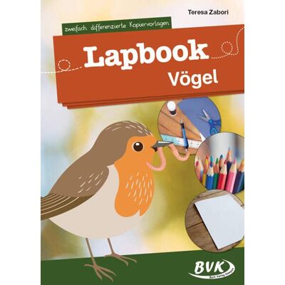 Teresa Zabori - Lapbook Vögel: zweifach differenzierte Kopiervorlagen (Lapbooks) - Preis vom 26.06.2026 19:40:26 h Teresa Zabori - Lapbook Vögel: zweifach differenzierte Kopiervorlagen (Lapbooks) - Preis vom 26.06.2026 19:40:26 h