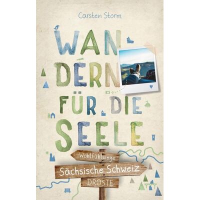 Storm Sächsische Schweiz. Wandern für die Seele - Preis vom 24.06.2026 07:42:13 h Storm Sächsische Schweiz. Wandern für die Seele - Preis vom 24.06.2026 07:42:13 h