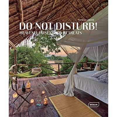 Manuela Roth - Do not disturb!: Heavenly Honeymoon Retreats - Preis vom 22.09.2026 03:35:57 h Manuela Roth - Do not disturb!: Heavenly Honeymoon Retreats - Preis vom 22.09.2026 03:35:57 h