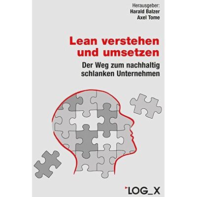 Balzer Lean verstehen und umsetzen: Der Weg zum nachhaltig schlanken Unternehmen - Preis vom 23.06.2026 11:45:09 h Balzer Lean verstehen und umsetzen: Der Weg zum nachhaltig schlanken Unternehmen - Preis vom 23.06.2026 11:45:09 h