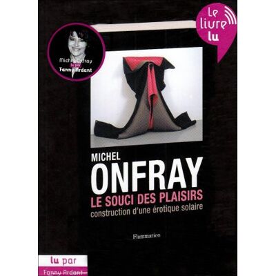 Michel Onfray - Le souci des plaisirs - Preis vom 16.06.2026 05:30:18 h Michel Onfray - Le souci des plaisirs - Preis vom 16.06.2026 05:30:18 h