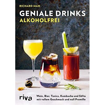 Richard Man - Geniale Drinks alkoholfrei: Cocktails, Longdrinks und Aperitifs mit vollem Geschmack und null Promille - Preis vom 20.06.2026 05:23:55 h Richard Man - Geniale Drinks alkoholfrei: Cocktails, Longdrinks und Aperitifs mit vollem Geschmack und null Promille - Preis vom 20.06.2026 05:23:55 h