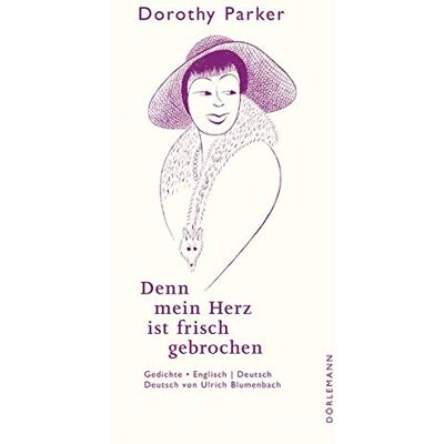 Parker Denn mein Herz ist frisch gebrochen: Gedichte - Preis vom 24.06.2026 19:44:00 h Parker Denn mein Herz ist frisch gebrochen: Gedichte - Preis vom 24.06.2026 19:44:00 h