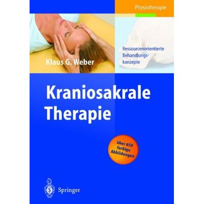 Weber, Klaus G. - Kraniosakrale Therapie: Ressourcenorientierte Behandlungskonzepte - Preis vom 22.09.2026 03:35:57 h Weber, Klaus G. - Kraniosakrale Therapie: Ressourcenorientierte Behandlungskonzepte - Preis vom 22.09.2026 03:35:57 h