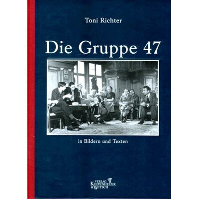Toni Die Gruppe 47 in Bildern und Texten - Preis vom 07.08.2026 11:47:26 h Toni Die Gruppe 47 in Bildern und Texten - Preis vom 07.08.2026 11:47:26 h