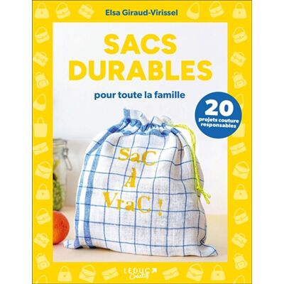 Elsa Giraud-Virissel - Sacs durables : pour toute la famille : 20 projets couture responsables - Preis vom 22.09.2026 03:35:57 h Elsa Giraud-Virissel - Sacs durables : pour toute la famille : 20 projets couture responsables - Preis vom 22.09.2026 03:35:57 h