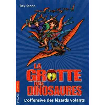 Rex Stone - La grotte des dinosaures. Vol. 17. L'offensive des lézards volants - Preis vom 22.09.2026 03:35:57 h Rex Stone - La grotte des dinosaures. Vol. 17. L'offensive des lézards volants - Preis vom 22.09.2026 03:35:57 h