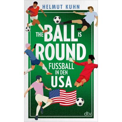 Helmut Kuhn - The Ball is Round - Preis vom 24.06.2026 19:44:00 h Helmut Kuhn - The Ball is Round - Preis vom 24.06.2026 19:44:00 h