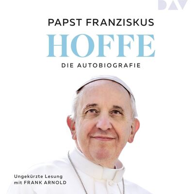 Papst Franziskus - Hoffe. Die Autobiografie - Preis vom 22.09.2026 03:35:57 h Papst Franziskus - Hoffe. Die Autobiografie - Preis vom 22.09.2026 03:35:57 h