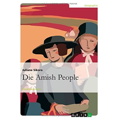 Juliane Sikora - Die Amish People - Preis vom 24.06.2026 19:44:00 h Juliane Sikora - Die Amish People - Preis vom 24.06.2026 19:44:00 h