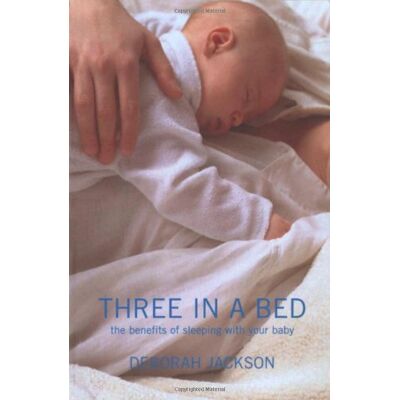 Jackson Three in a Bed: The Benefits of Sleeping with Your Baby - Preis vom 16.06.2026 05:30:18 h Jackson Three in a Bed: The Benefits of Sleeping with Your Baby - Preis vom 16.06.2026 05:30:18 h