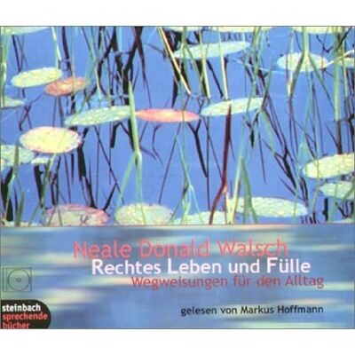 Neale D. Walsch - Rechtes Leben und Fülle. 3 CDs. . Wegweisungen für den Alltag - Preis vom 17.06.2026 05:34:31 h Neale D. Walsch - Rechtes Leben und Fülle. 3 CDs. . Wegweisungen für den Alltag - Preis vom 17.06.2026 05:34:31 h