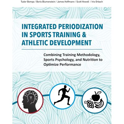Scott Integrated Periodization in Sports Training & Athletic Development: Combining Training Methodology, Sports Psychology, and Nutrition to Optimize Performance - Preis vom 16.06.2026 05:30:18 h Scott Integrated Periodization in Sports Training & Athletic Development: Combining Training Methodology, Sports Psychology, and Nutrition to Optimize Performance - Preis vom 16.06.2026 05:30:18 h