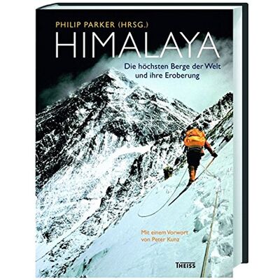 Parker Himalaya: Die höchsten Berge der Welt und ihre Eroberung - Preis vom 24.06.2026 19:44:00 h Parker Himalaya: Die höchsten Berge der Welt und ihre Eroberung - Preis vom 24.06.2026 19:44:00 h