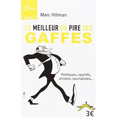 Marc Le meilleur du pire des gaffes : politiques, sportifs, artistes, journalistes... - Preis vom 17.06.2026 05:34:31 h Marc Le meilleur du pire des gaffes : politiques, sportifs, artistes, journalistes... - Preis vom 17.06.2026 05:34:31 h