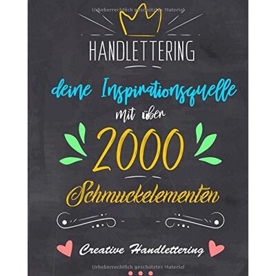 Creative Handlettering: Deine Inspirationsquelle mit über 2000 Schmuckelementen, Rahmen, Bordüren, Icons, Alphabeten und vielem mehr - Preis vom 22.06.2026 23:23:57 h Creative Handlettering: Deine Inspirationsquelle mit über 2000 Schmuckelementen, Rahmen, Bordüren, Icons, Alphabeten und vielem mehr - Preis vom 22.06.2026 23:23:57 h